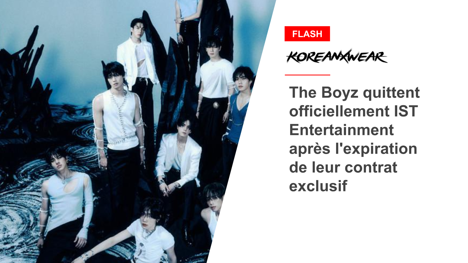 The Boyz quittent officiellement IST Entertainment après l'expiration de leur contrat exclusif