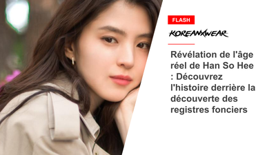 Han So Hee's Real Age Revealed: Discover the Story Behind the Land Records Discovery 