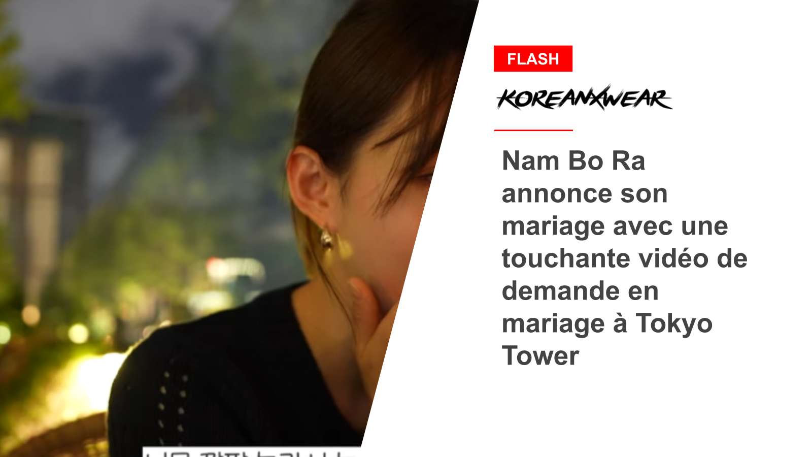 Nam Bo Ra Announces Marriage With Touching Proposal Video at Tokyo Tower 