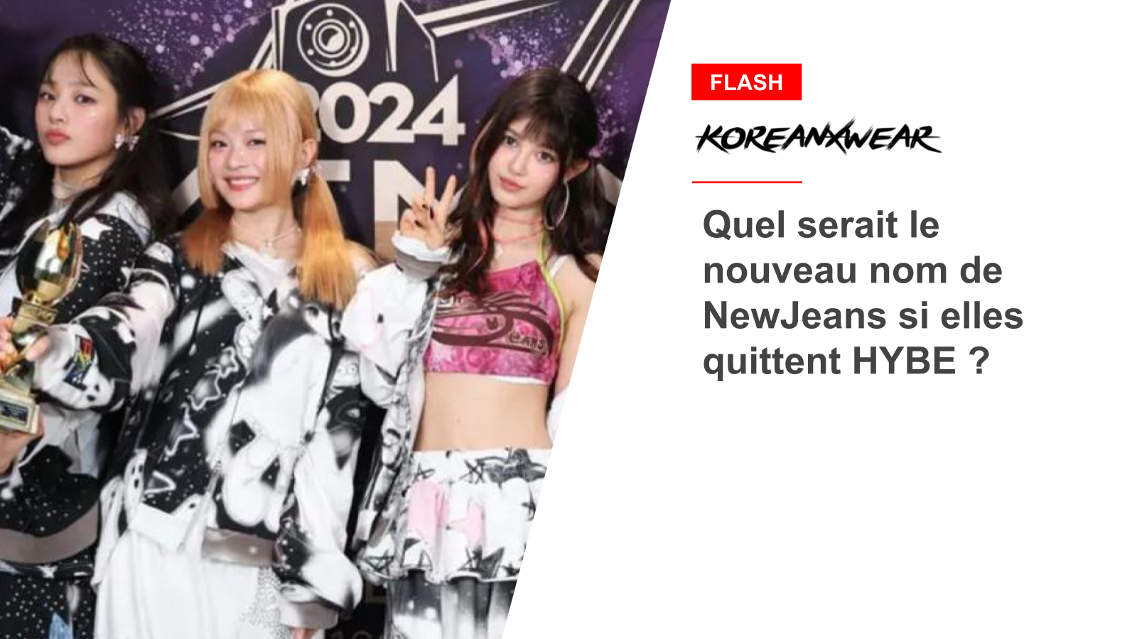 Quel serait le nouveau nom de NewJeans si elles quittent HYBE ?