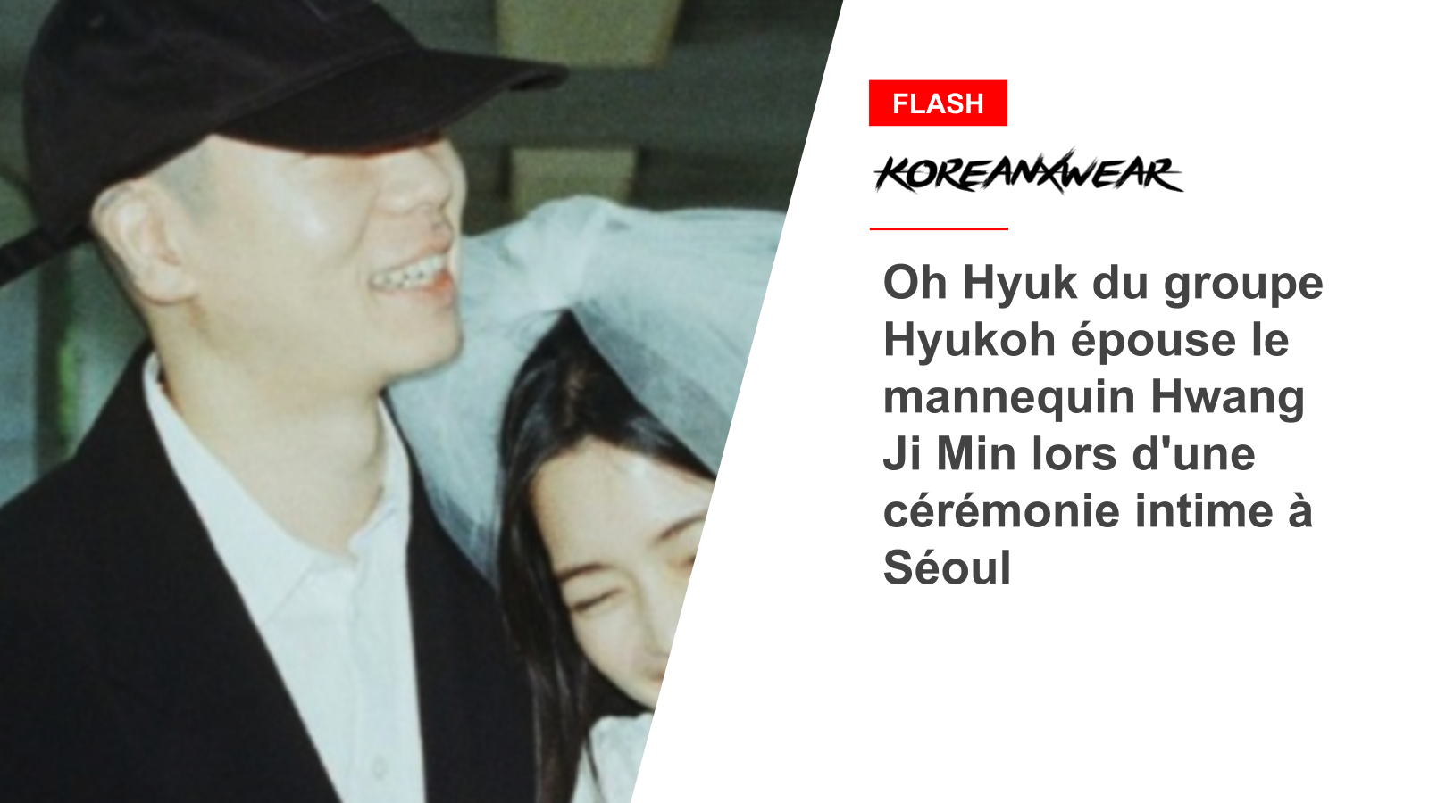 Oh Hyuk du groupe Hyukoh épouse le mannequin Hwang Ji Min lors d'une cérémonie intime à Séoul