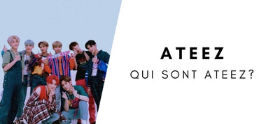 Qui sont les Ateez? Présentation, Histoire et KPOP