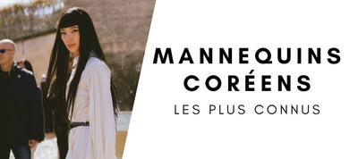 Top 5 des mannequins coréens